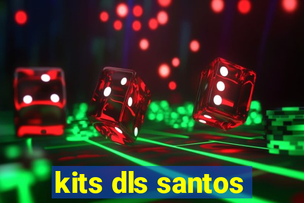 kits dls santos